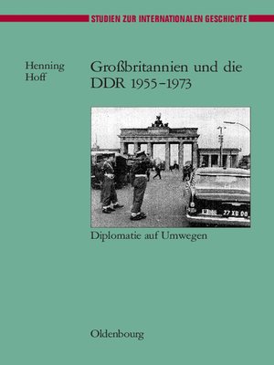 cover image of Großbritannien und die DDR 1955-1973